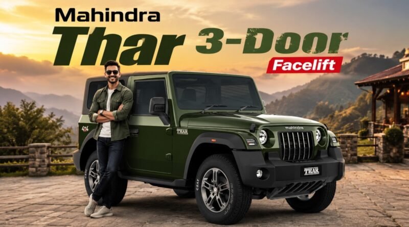 mahindra thar 3 door facelift launch date